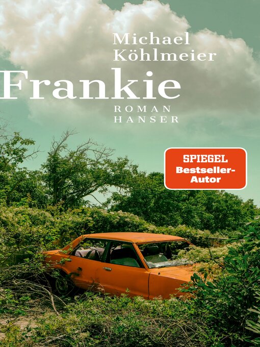 Title details for Frankie by Michael Köhlmeier - Available